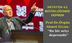 Prof. Dr. Övgün Ahmet Ercan depremi yorumladı