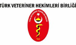 Türk Veteriner Hekimleri Birliği’nden çağrı