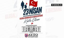Aydın Ticaret Odası 23 Nisan Ulusal Egemenlik ve Çocuk Bayramını kutladı