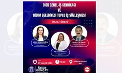 Didim Belediyesi ve Disk iş sözleşmesi imzalıyor