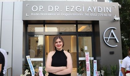 Kadın Hastalıkları ve Doğum Uzmanı Op. Dr. Ezgi Aydın yeni kliniğini hizmete açtı