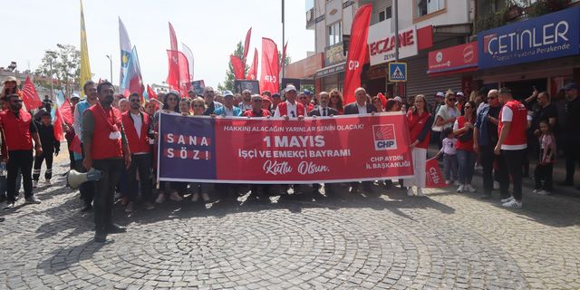 1 Mayıs Emek ve Dayanışma Günü Aydın'da coşkuyla kutlandı