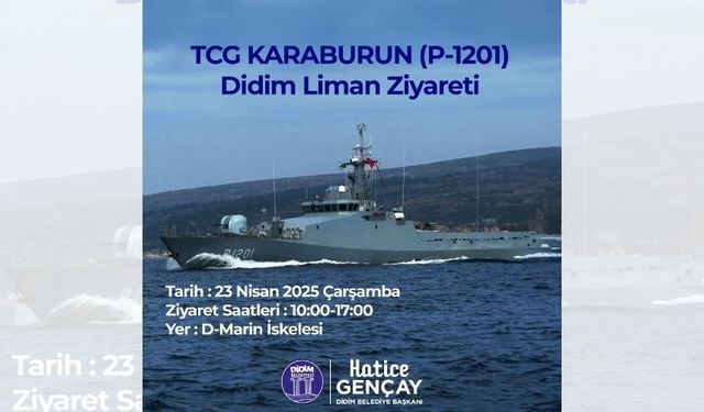 TCG KARABURUN Didim’de Ziyarete Açılıyor