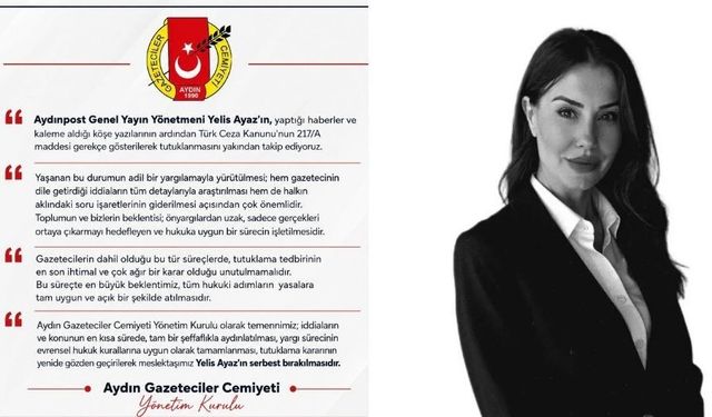 Aydın Gazeteciler Cemiyeti'nden Yelis Ayaz için tahliye çağrısı!