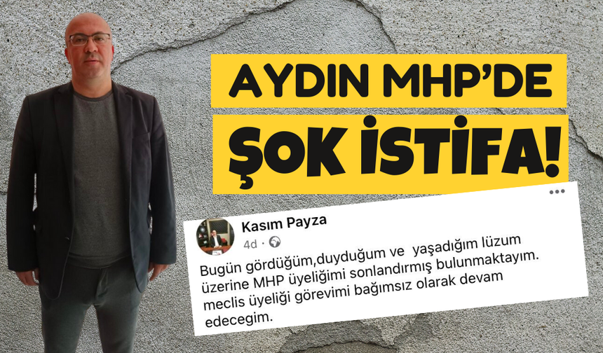 Aydın MHP'de şok istifa!