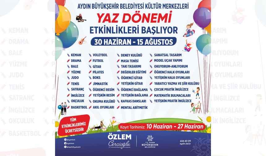 Başkan Çerçioğlu ile Aydınlı çocuklar yaz tatilinde eğlenirken öğrenecek