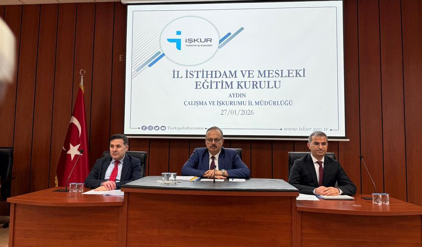Aydın İl İstihdam ve Mesleki Eğitim Kurulu toplantısı gerçekleştirildi
