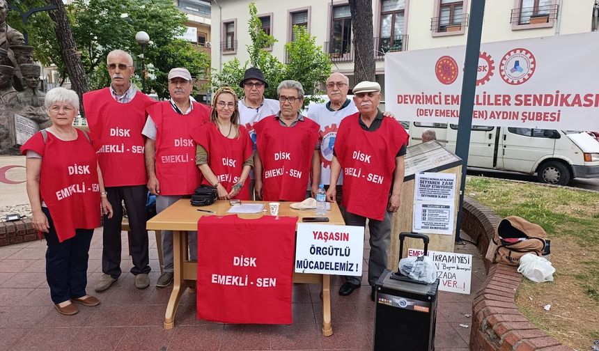 Emekliler Aydın’dan ses yükseltti: “Yaşam mücadelesi veriyoruz!”