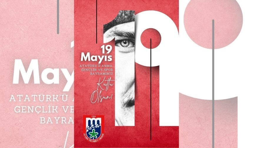 AYTO'dan 19 Mayıs Atatürk’ü Anma, Gençlik ve Spor Bayramı mesajı!