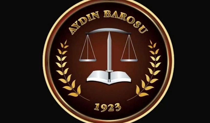 Aydın Barosu avukatları ifadeye çağrıldı!