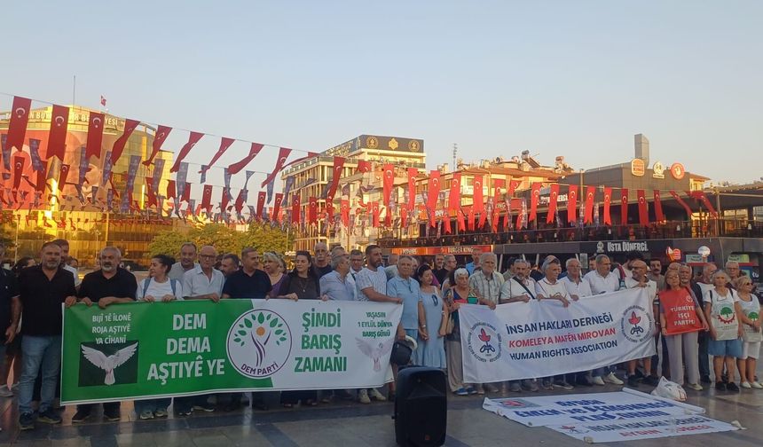 Aydın’da 1 Eylül mesajı: “Barış ertelenemez bir insan hakkıdır!”